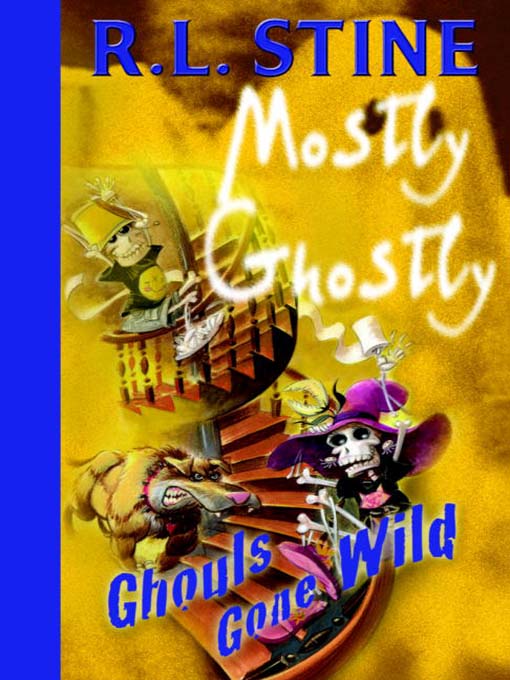 Title details for Ghouls Gone Wild by R.L. Stine - Available
